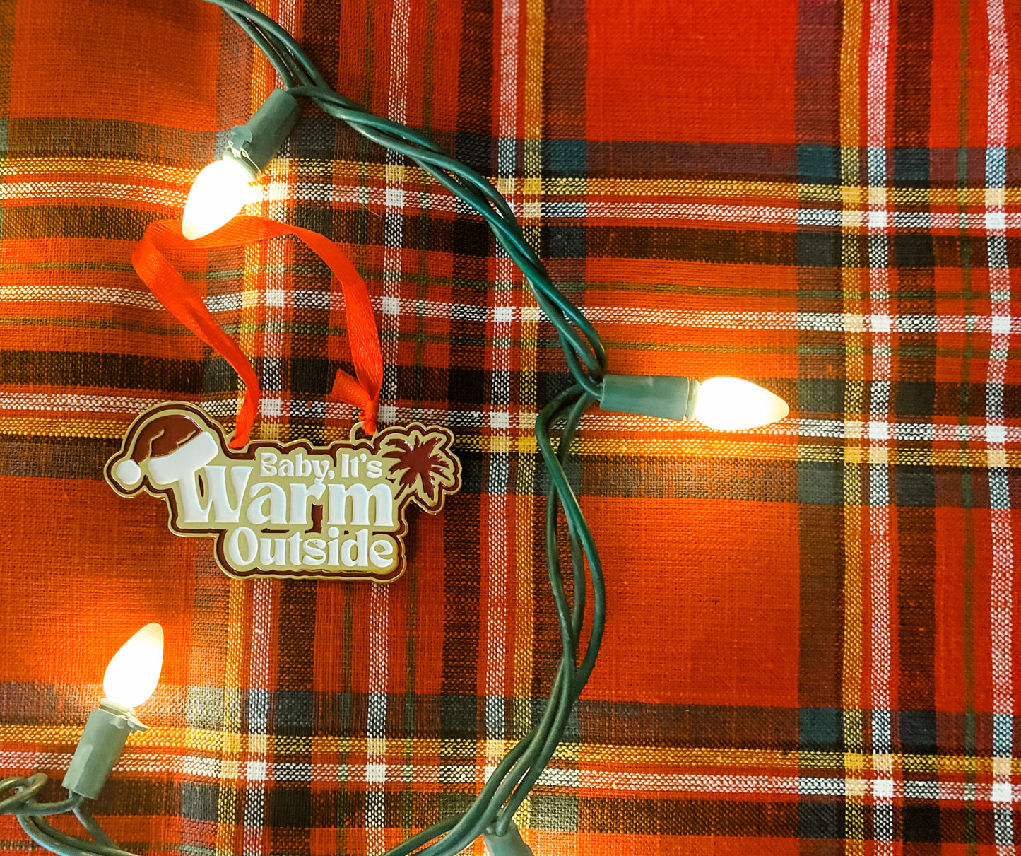 Baby It's Warm Outside Ornament