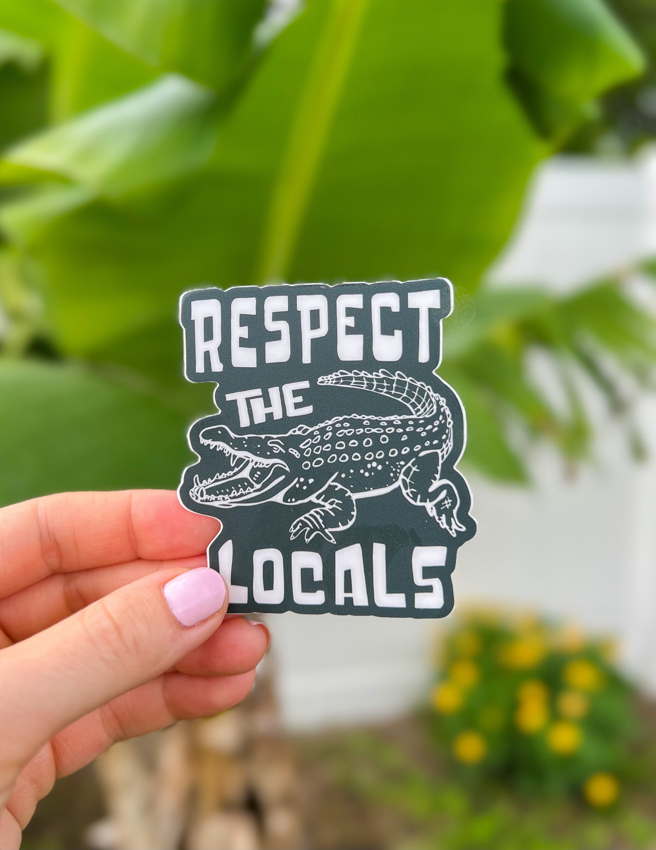Respect Local Sticker Respect the Locals Sticker – Shop Space Coast